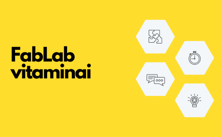 Prasideda seminarų ciklas „FabLab vitaminai“!