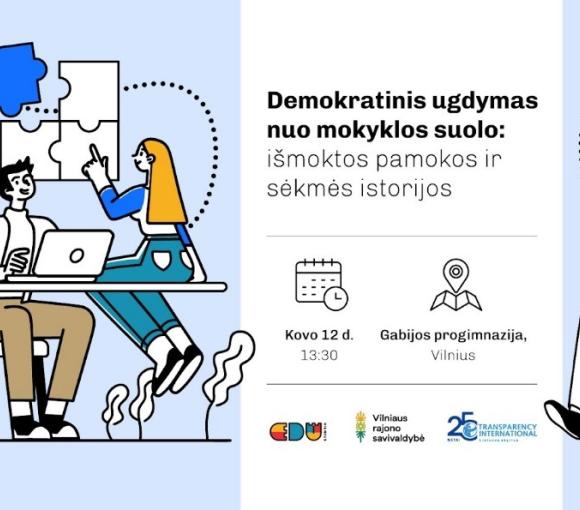 Kviečiame į renginį „Demokratinis ugdymas nuo mokyklos suolo – išmoktos pamokos ir sėkmės istorijos“